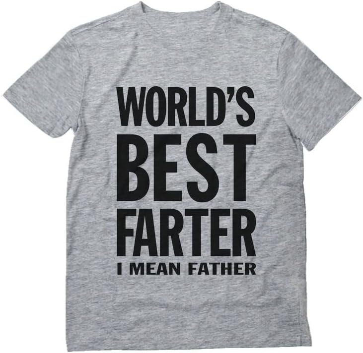 World's Best Farter I Mean Father Shirt Funny Dad Jokes Shirts for Men Gifts for Dads Fathers Day
