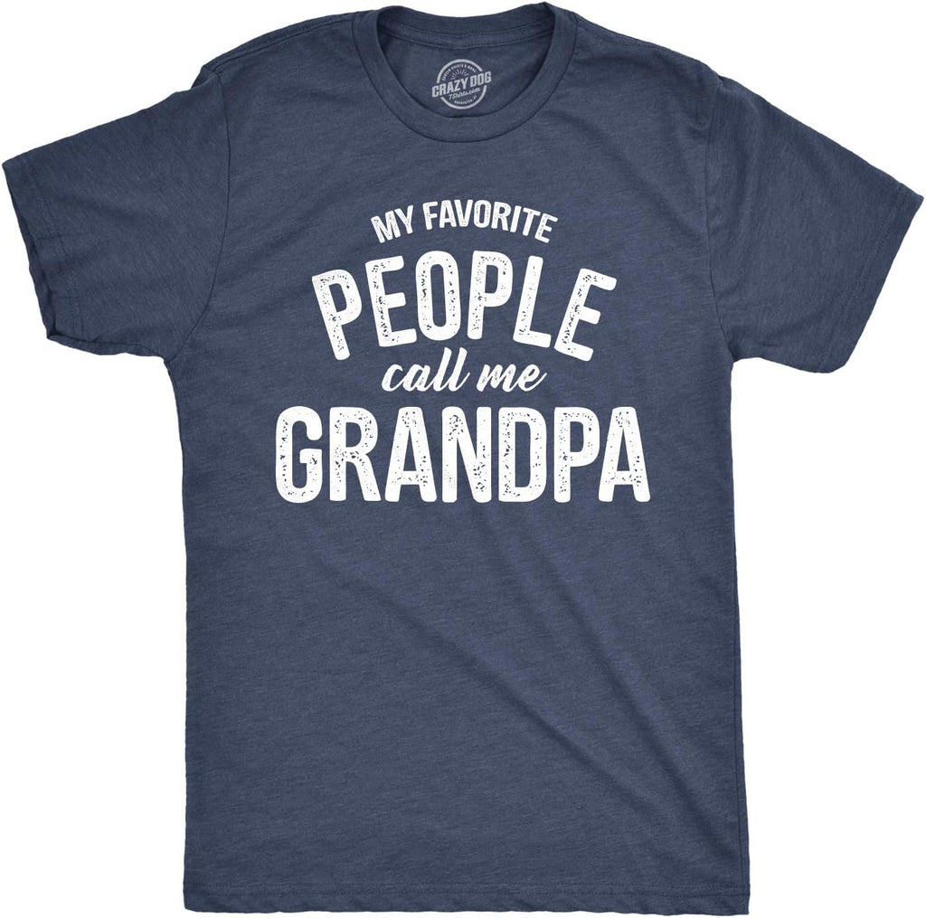 My Favorite People Call Me Grandpa