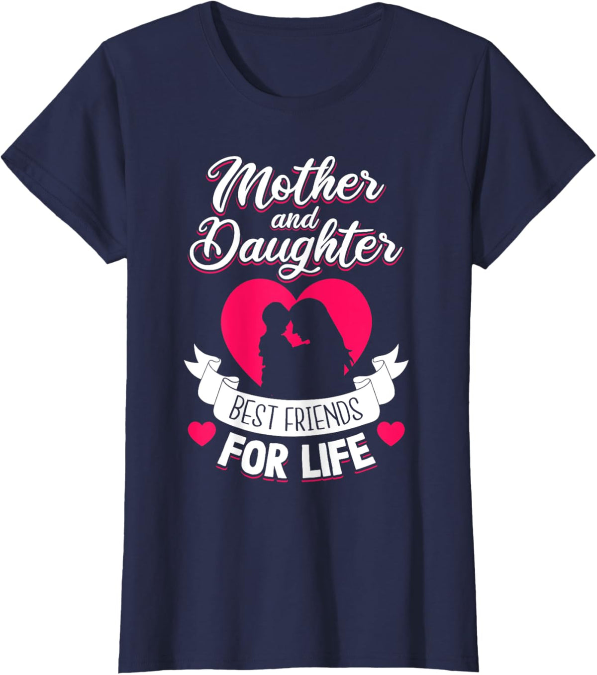 Mother and Daughter Best Friends for Life Mothers Day Mom