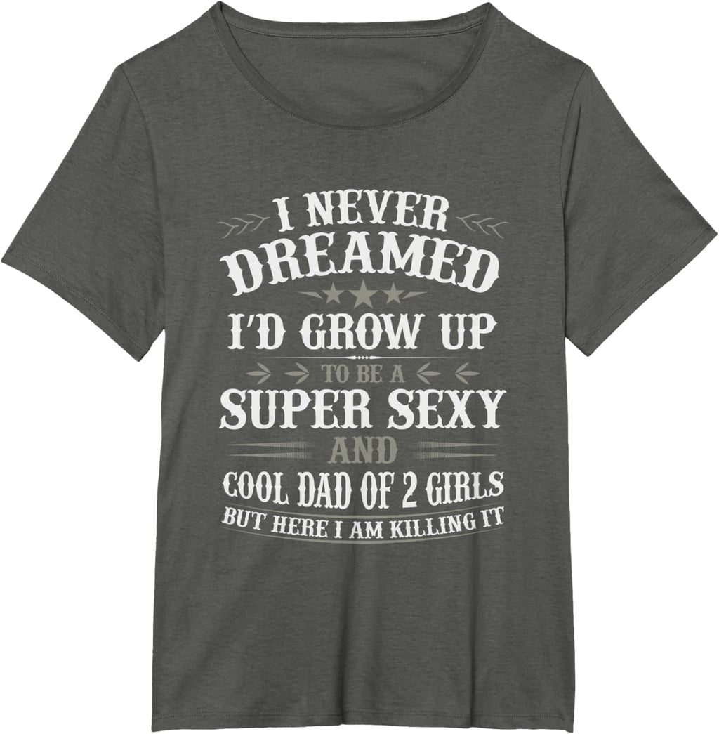 Fathers Day Shirt from Daughter Dad of 2 Girls Fathers Day