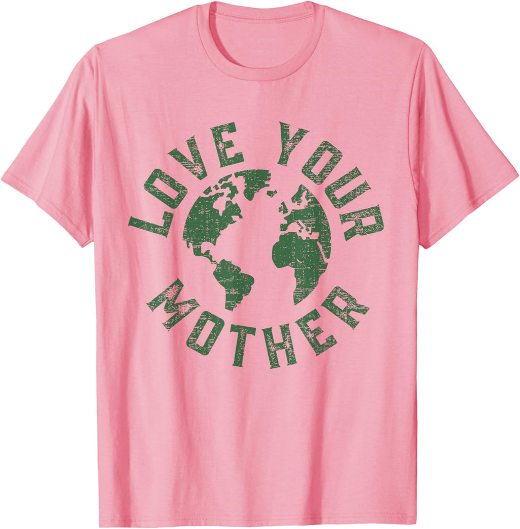 Earth Day Every Day Love Your Mother Planet Environmentalist