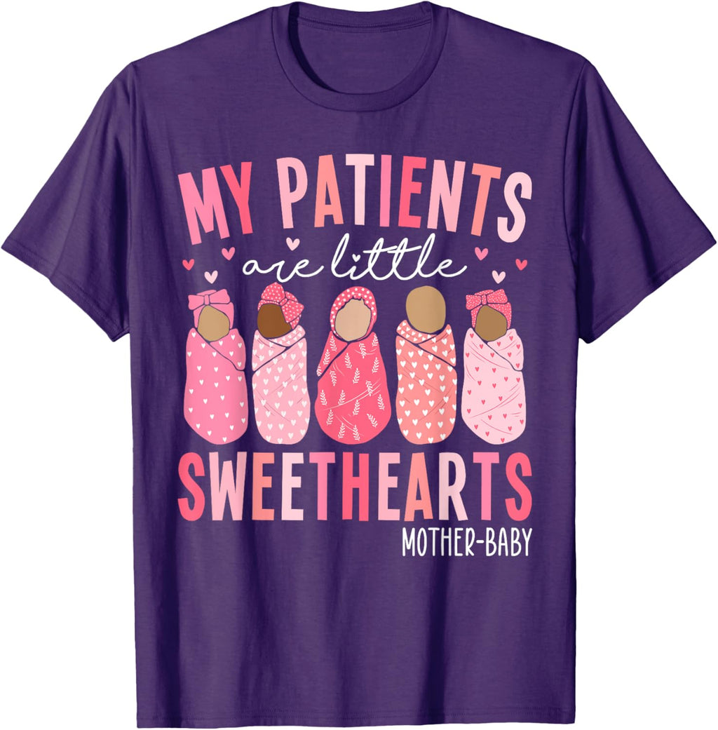 My Patients Are Little Sweethearts Mother Baby RN Valentine