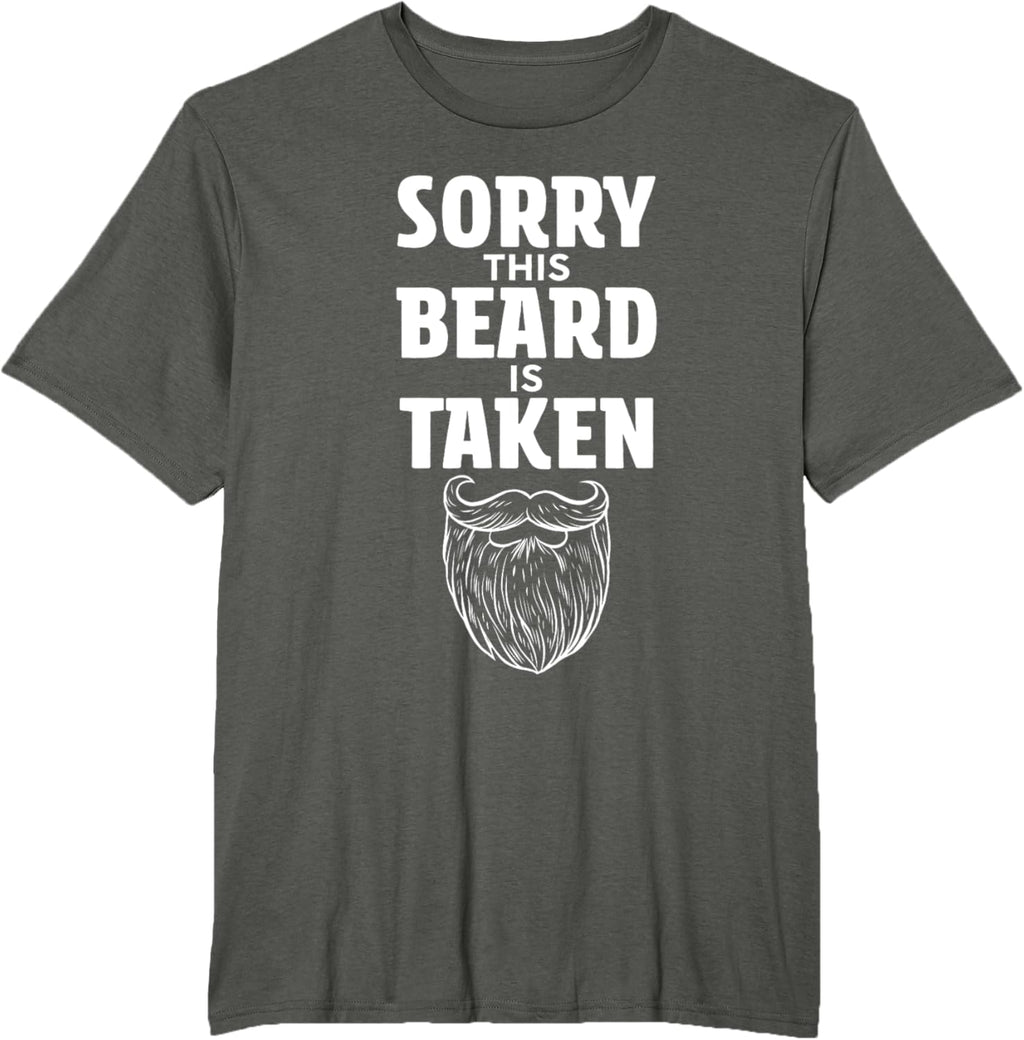Sorry This Beard is Taken Shirt Valentines Day for Him