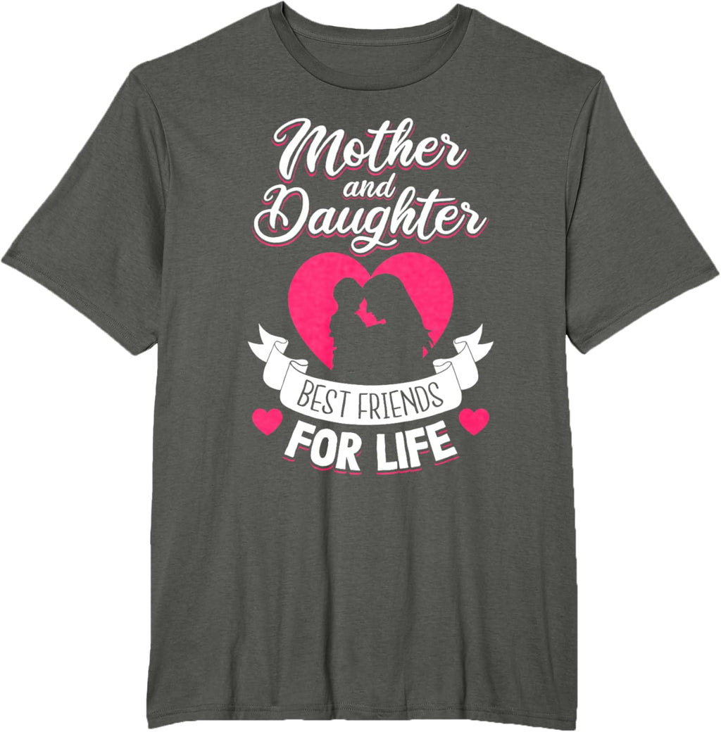 Mother and Daughter Best Friends for Life Mothers Day Mom