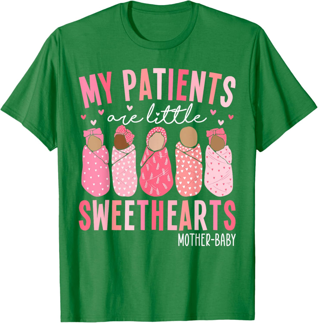 My Patients Are Little Sweethearts Mother Baby RN Valentine