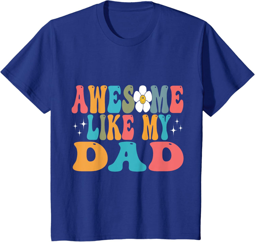 awesome like my dad matching fathers day family kids Groovy
