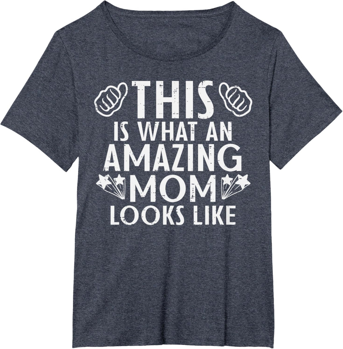 This Is What Amazing Mom Looks Like Mothers Day Mama Women