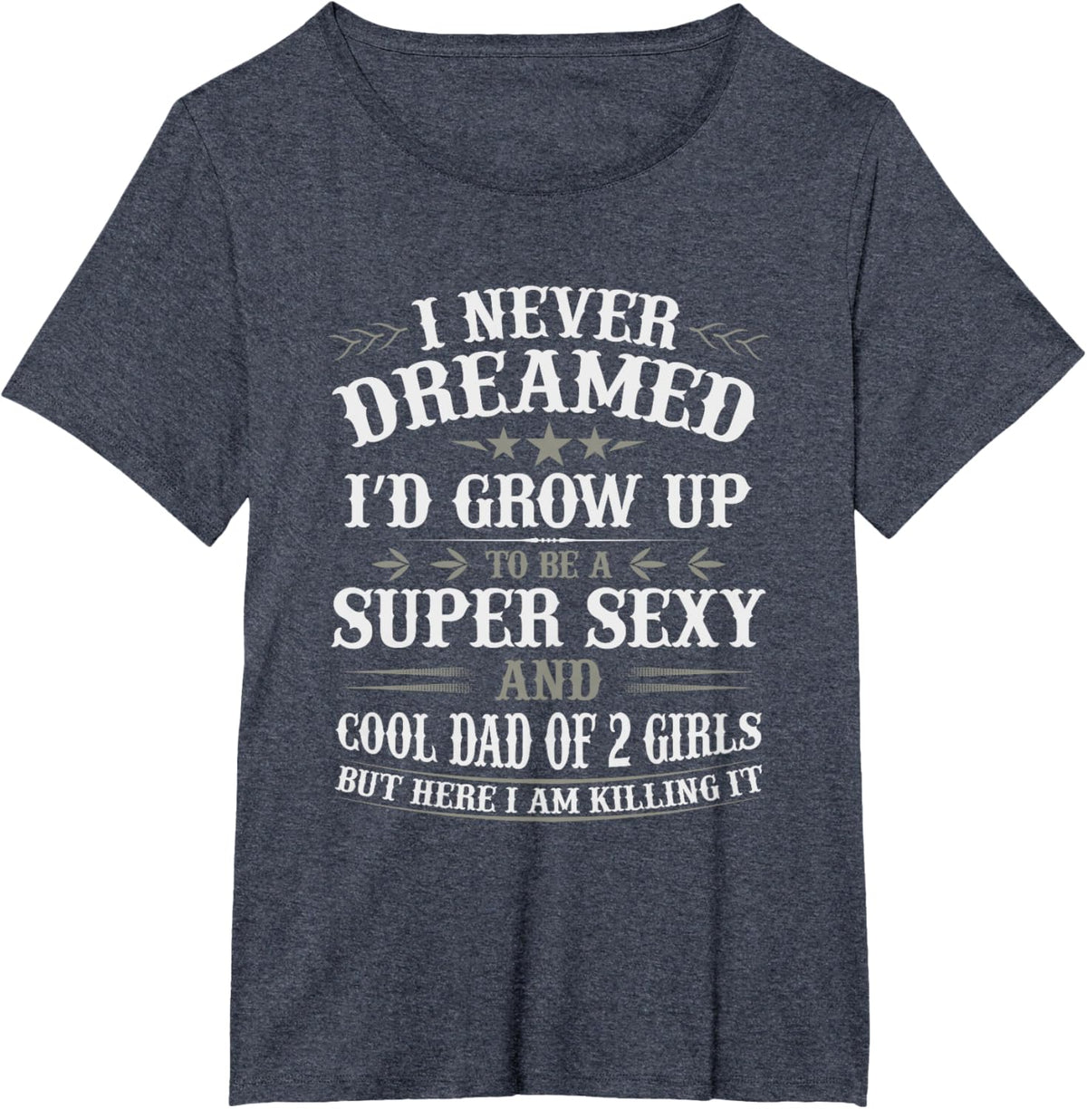 Fathers Day Shirt from Daughter Dad of 2 Girls Fathers Day