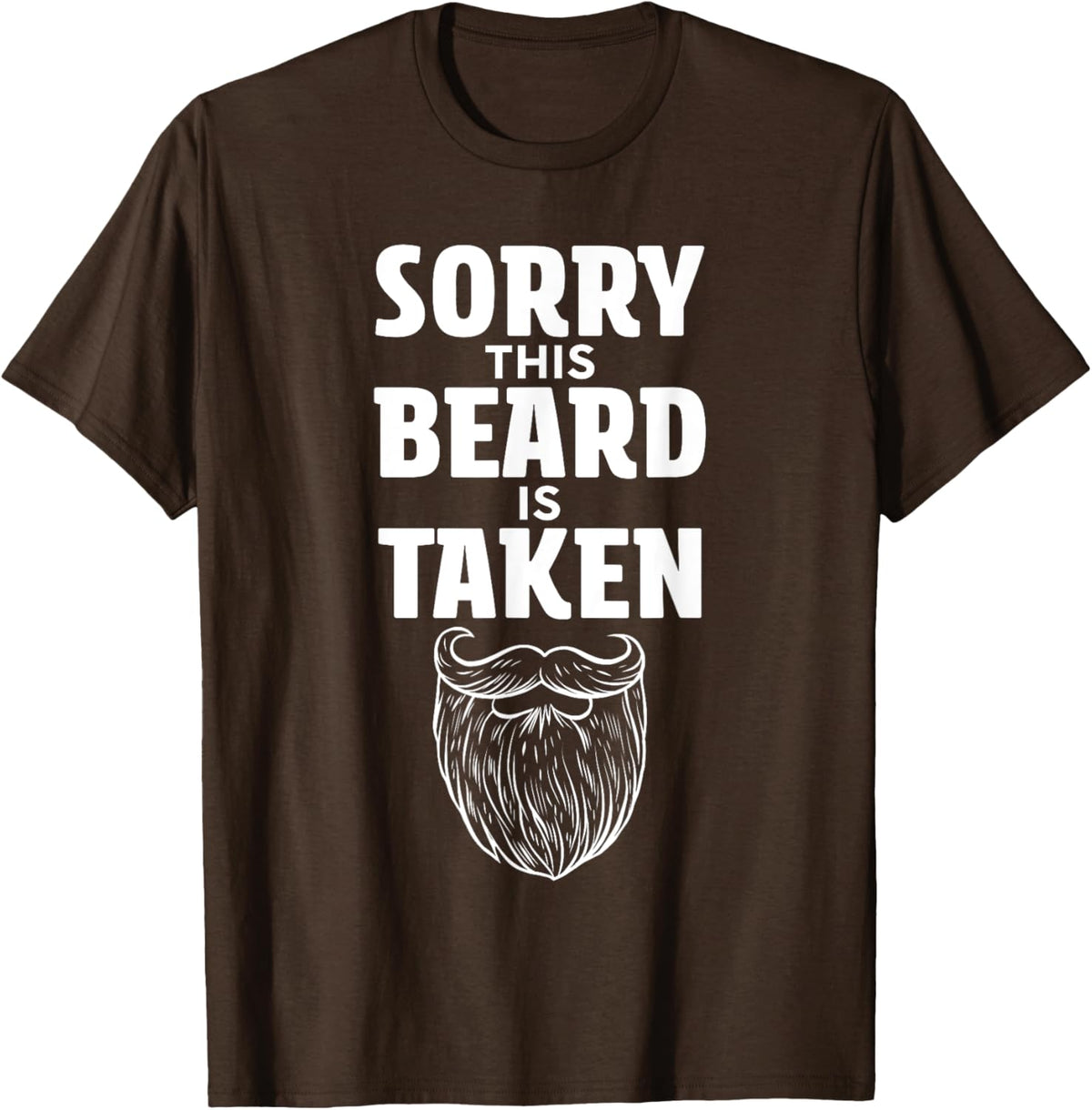 Sorry This Beard is Taken Shirt Valentines Day for Him