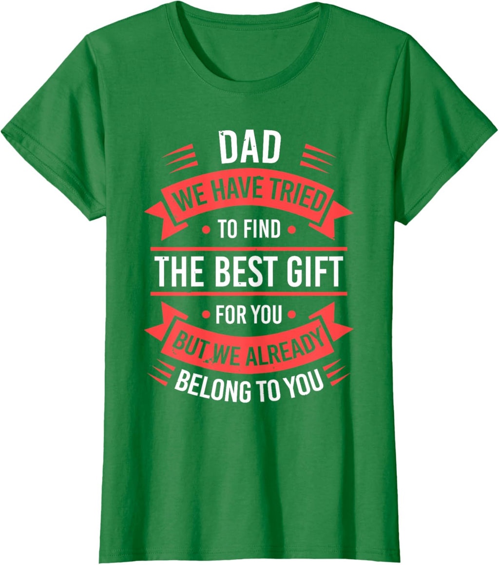 Fathers Day Shirt From Daughters Sons Wife Kids For Daddy
