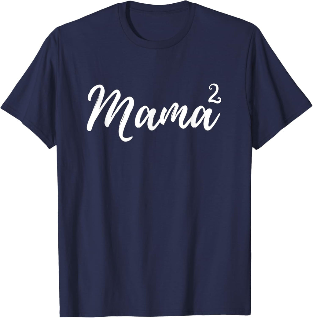 Mama Squared Mother of Two Mom of Twins Mother's Day Mommy