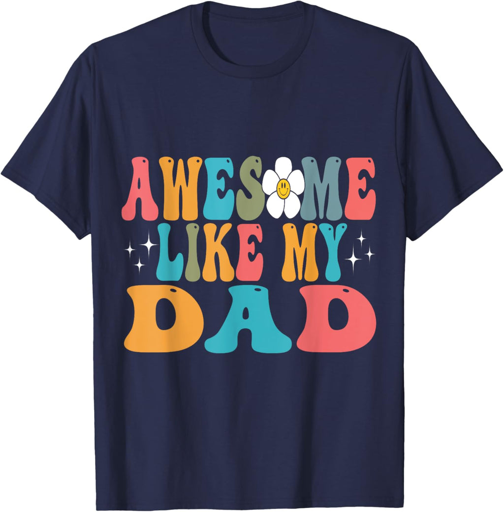 awesome like my dad matching fathers day family kids Groovy