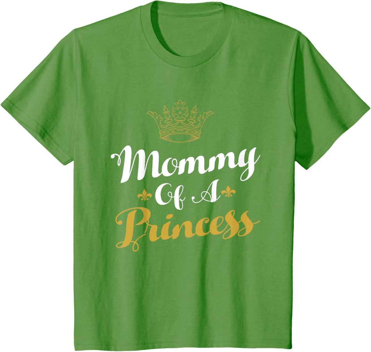 Mommy Of A Princess Daughter Mothers Day For Mom