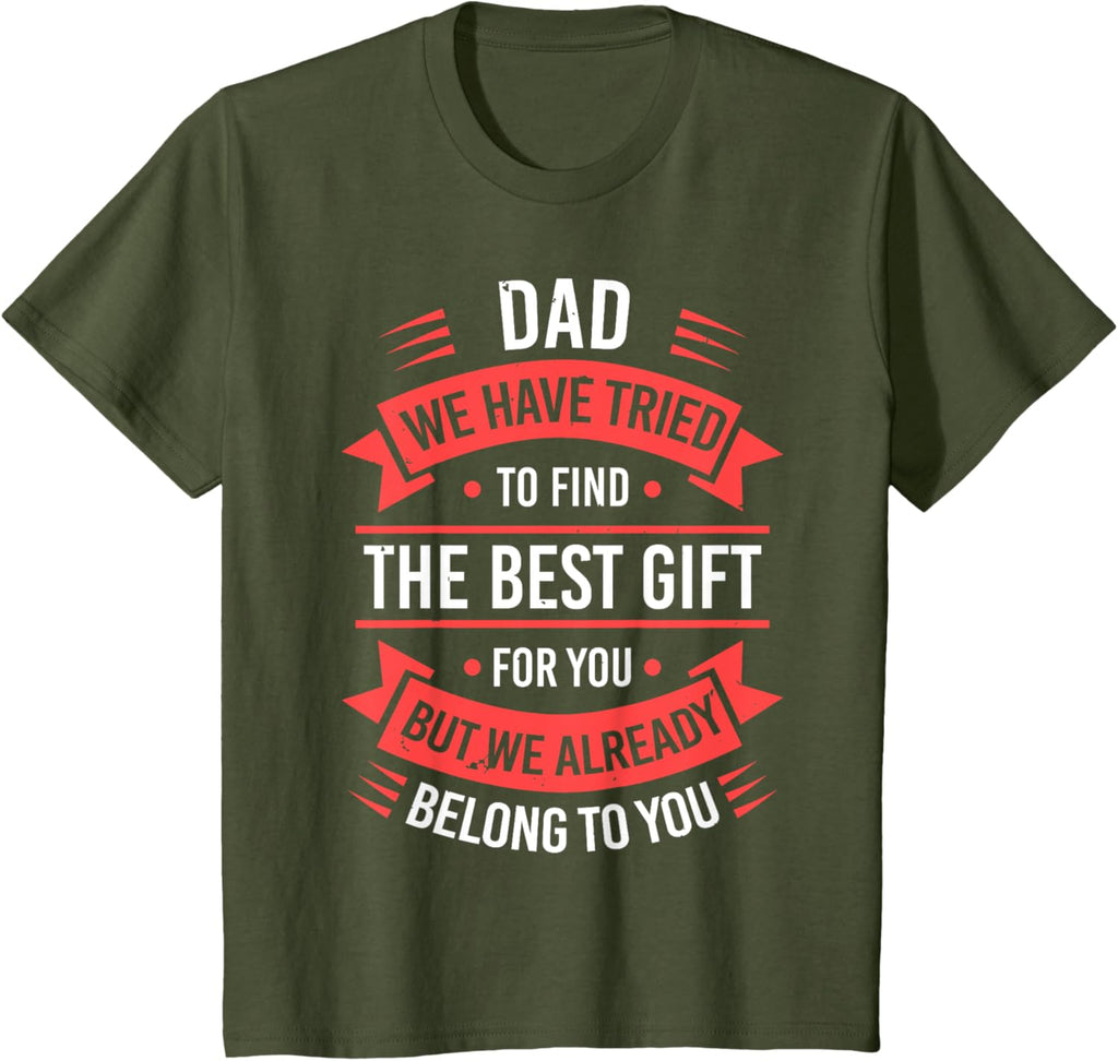 Fathers Day Shirt From Daughters Sons Wife Kids For Daddy