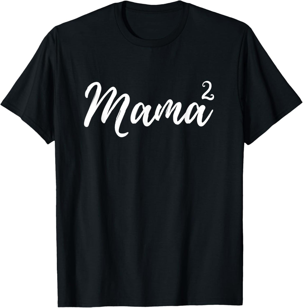 Mama Squared Mother of Two Mom of Twins Mother's Day Mommy