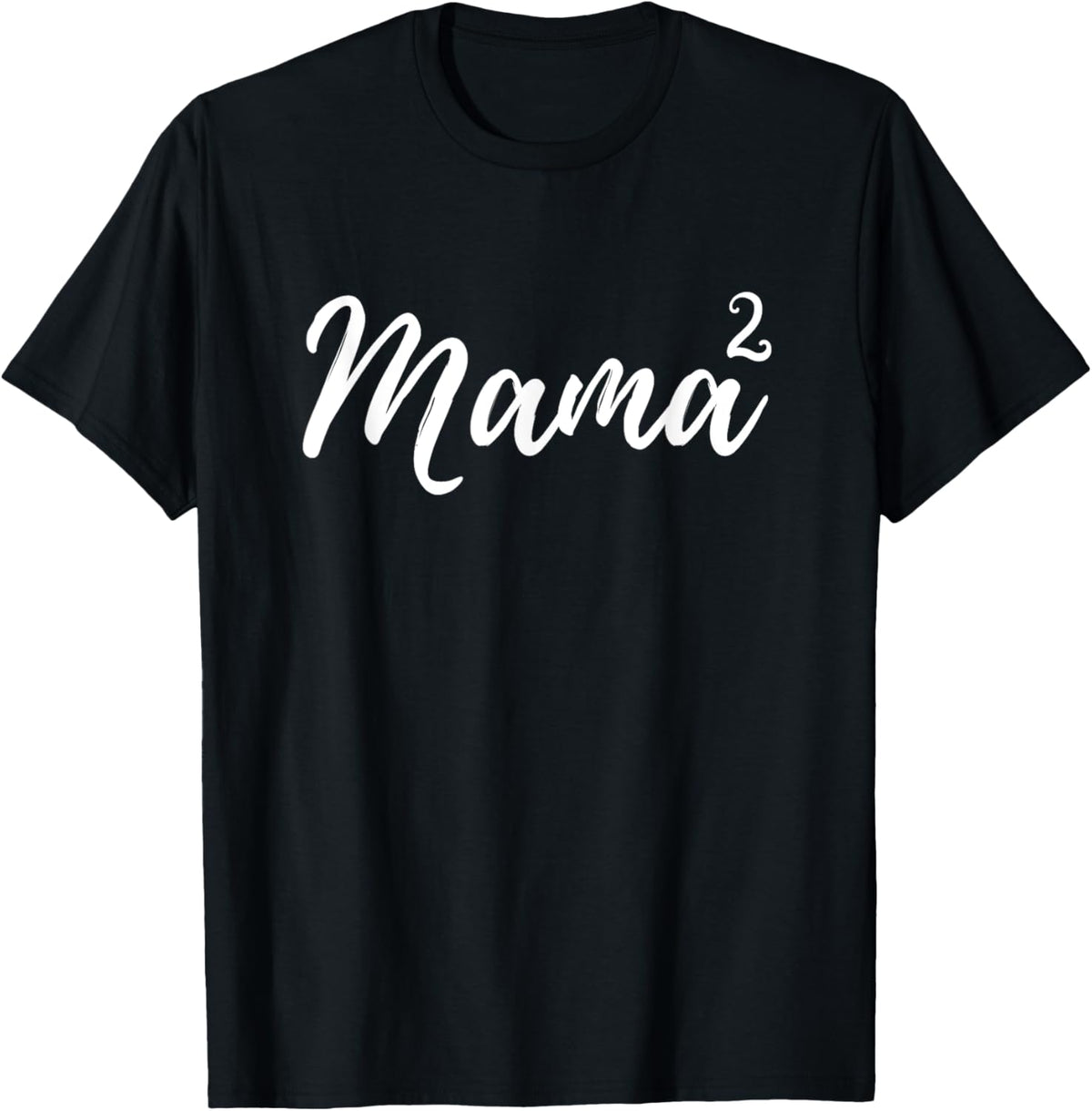 Mama Squared Mother of Two Mom of Twins Mother's Day Mommy