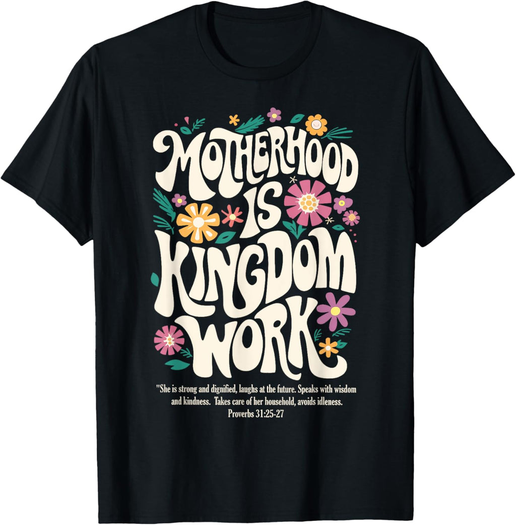 Christian Mom Motherhood is Kingdom Work Mother's Day