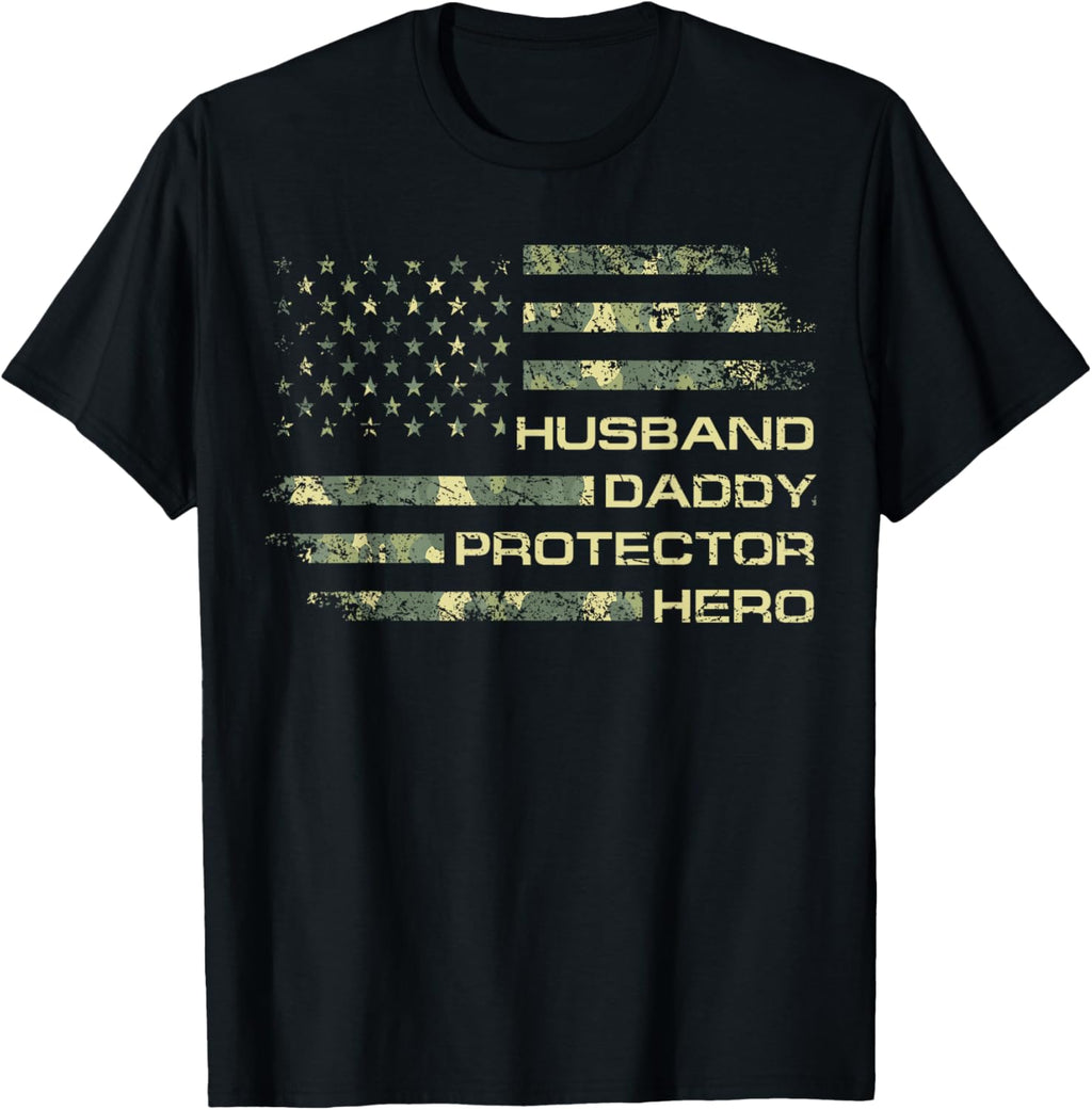 Husband Daddy Protector Hero Fathers Day Camo American Flag
