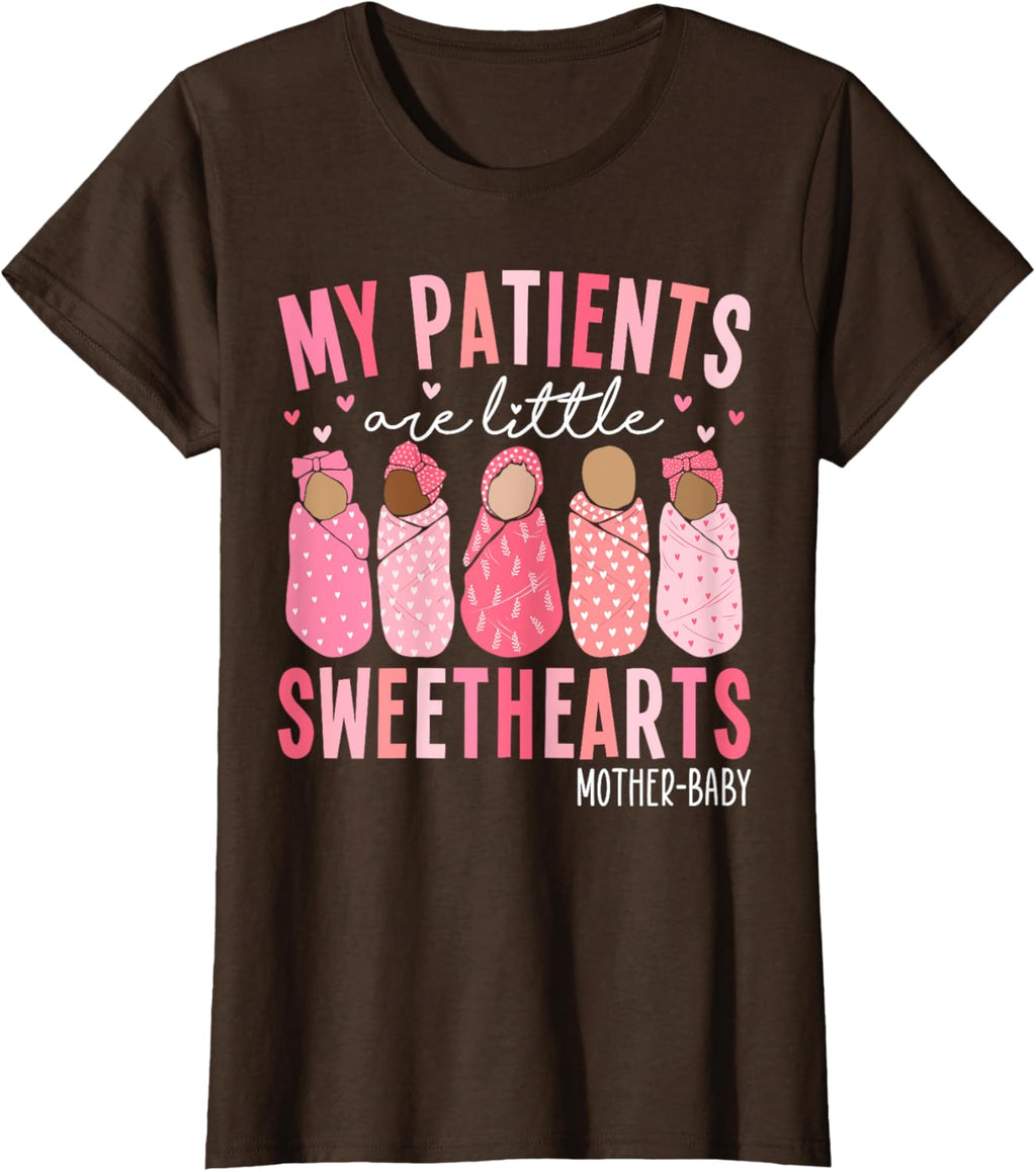 My Patients Are Little Sweethearts Mother Baby RN Valentine