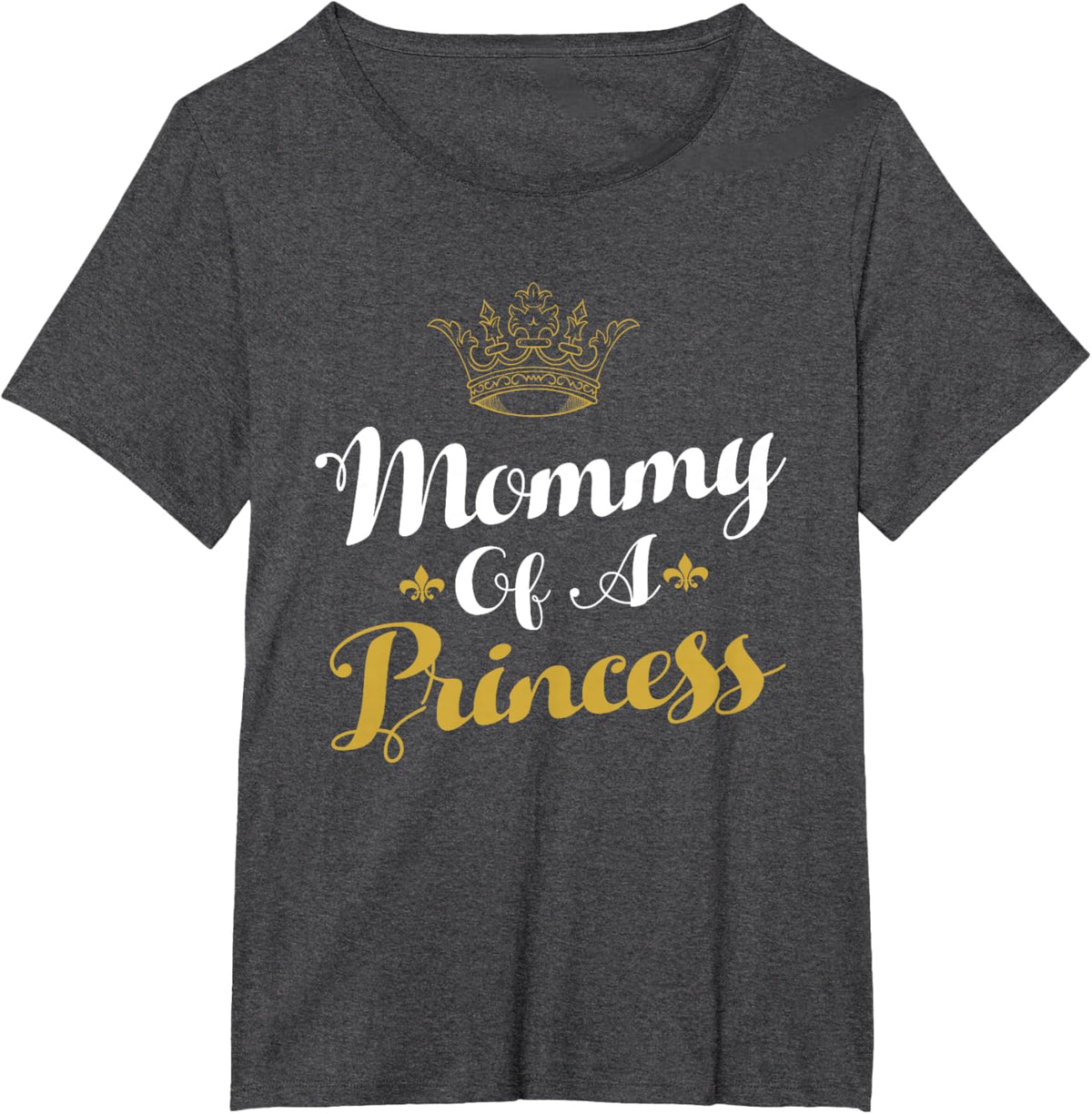 Mommy Of A Princess Daughter Mothers Day For Mom