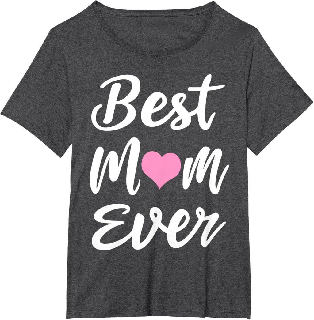 Mothers Day Best Mom Ever Gifts From Daughter Son Mom Kids Mother Shirt