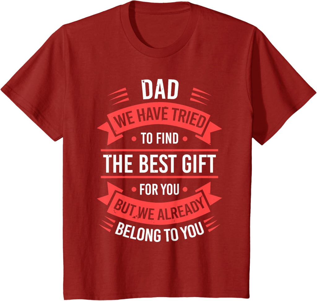 Fathers Day Shirt From Daughters Sons Wife Kids For Daddy