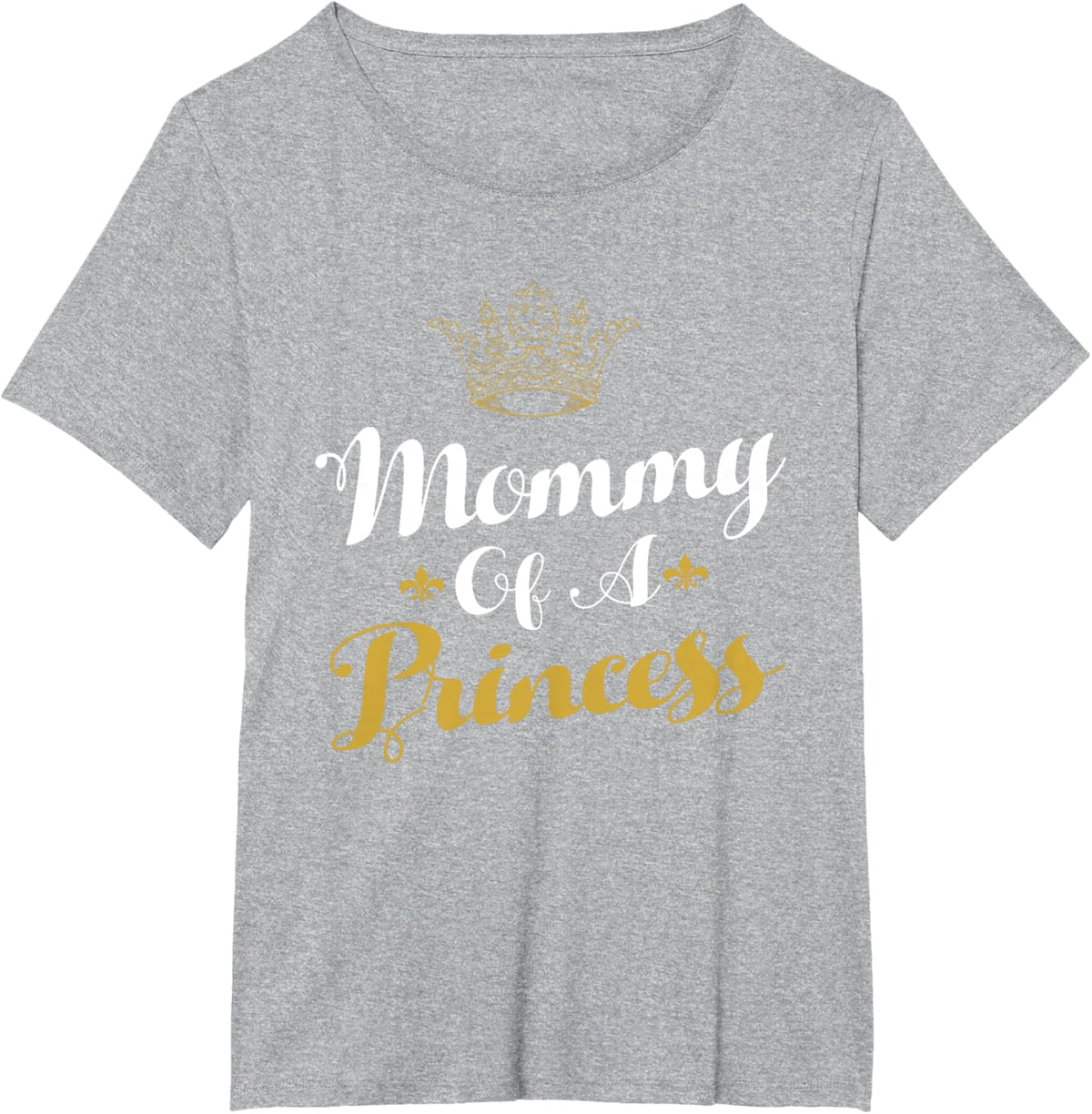 Mommy Of A Princess Daughter Mothers Day For Mom