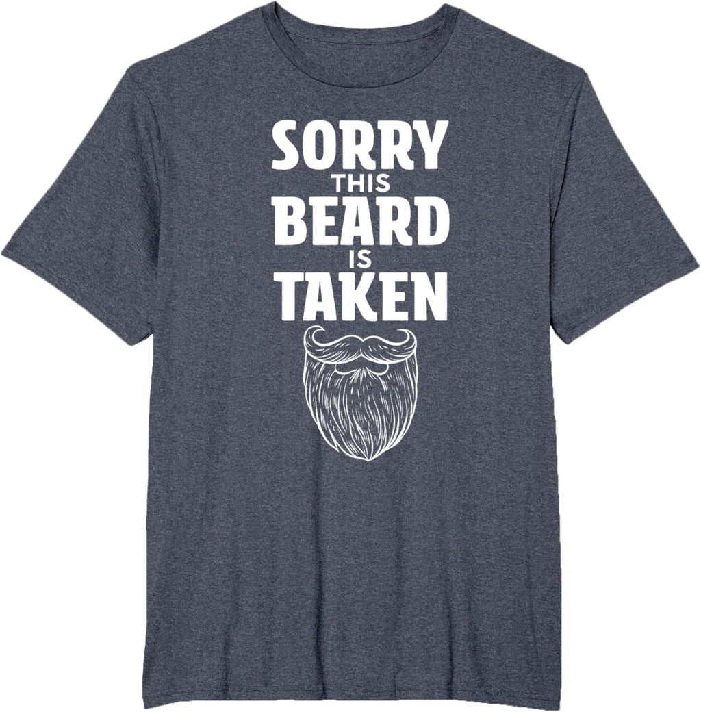 Sorry This Beard is Taken Shirt Valentines Day for Him